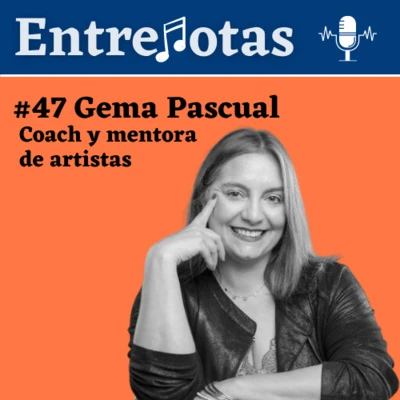 Gema Pascual. Entrevista en Entrenotas. Poscast